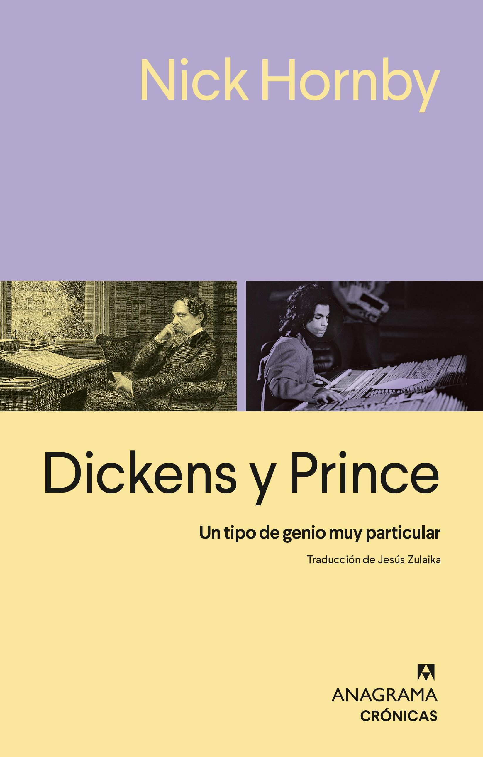 Portada de 'Dickens y Prince: un tipo de genio muy particular' (Anagrama, 2026).