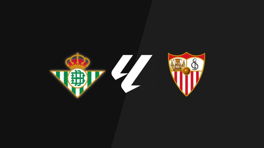 Real Betis - Sevilla, La Liga.