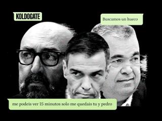 Koldo García, Pedro Sánchez y Santos Cerdán, junto a varios mensajes del KoldoGate