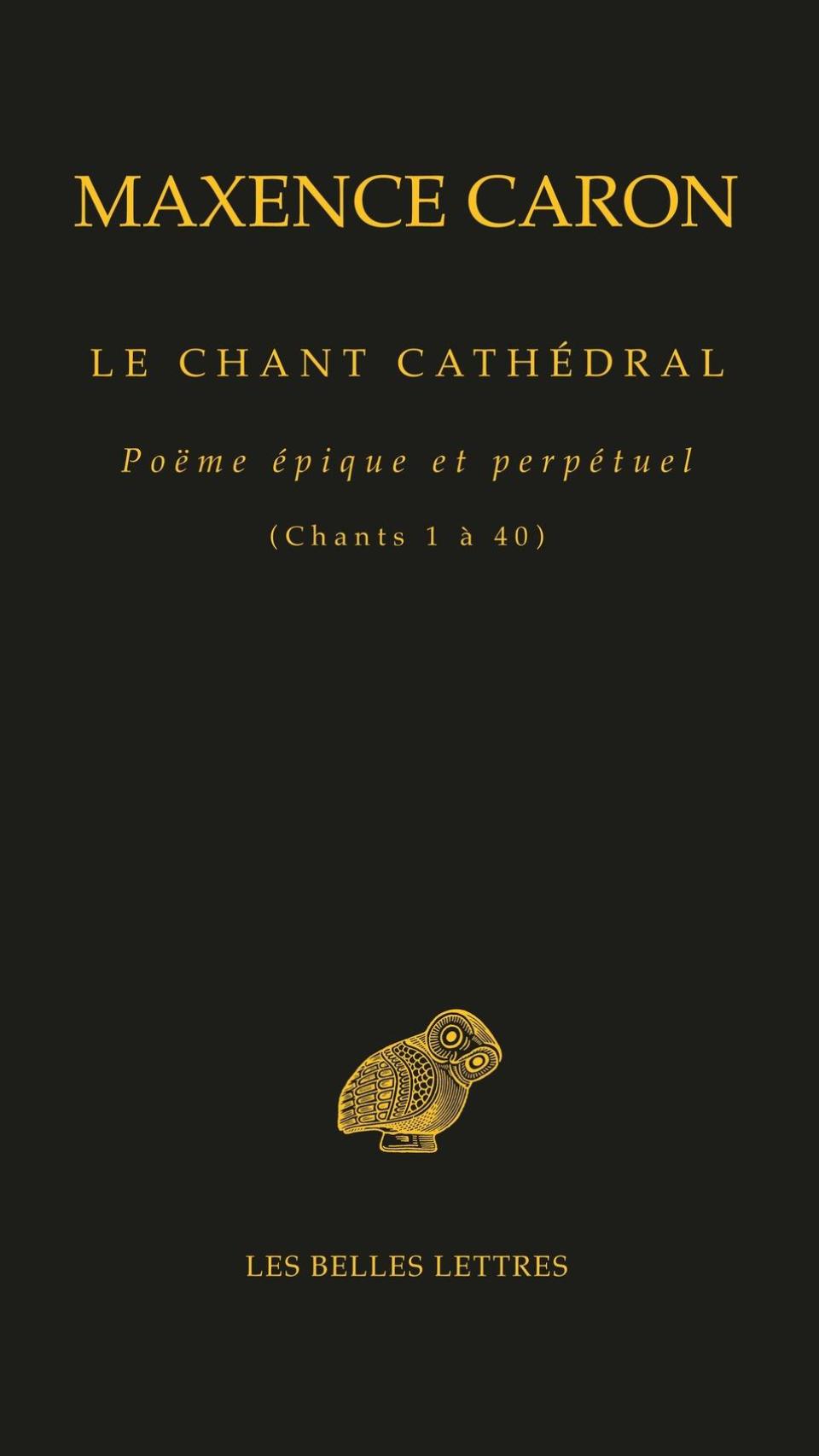 'Le Chant cathédral', de Maxence Caron.