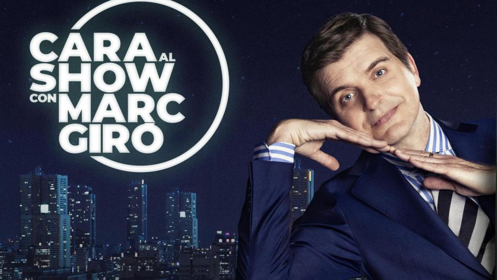 Cartel oficial de 'Cara al show', el nuevo programa de Marc Giró en laSexta.