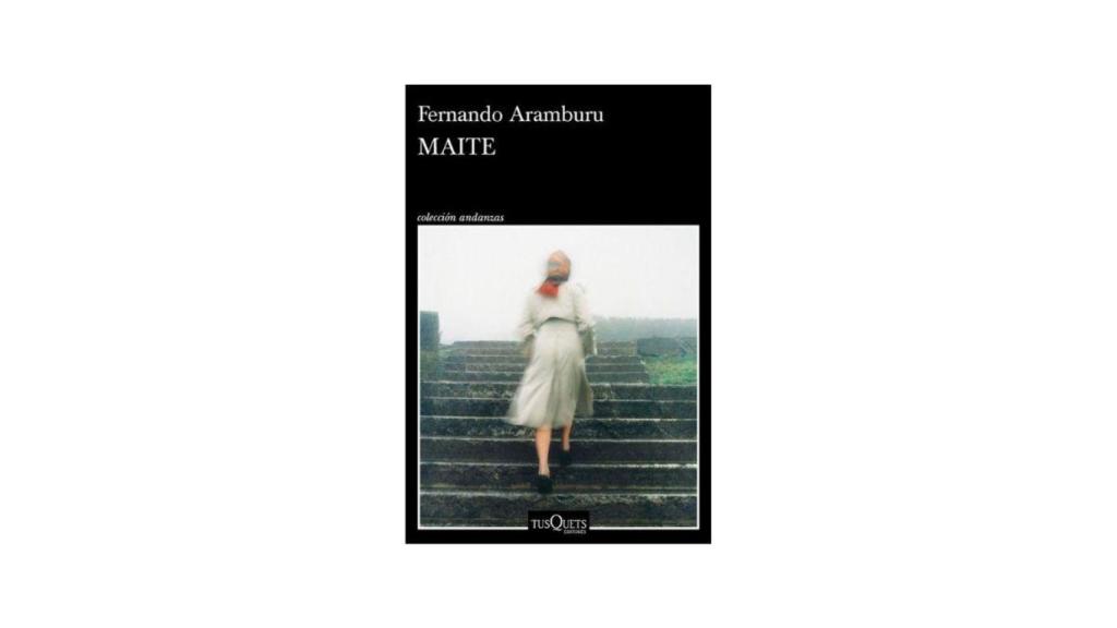 Maite, de Fernando Aramburu.jpg