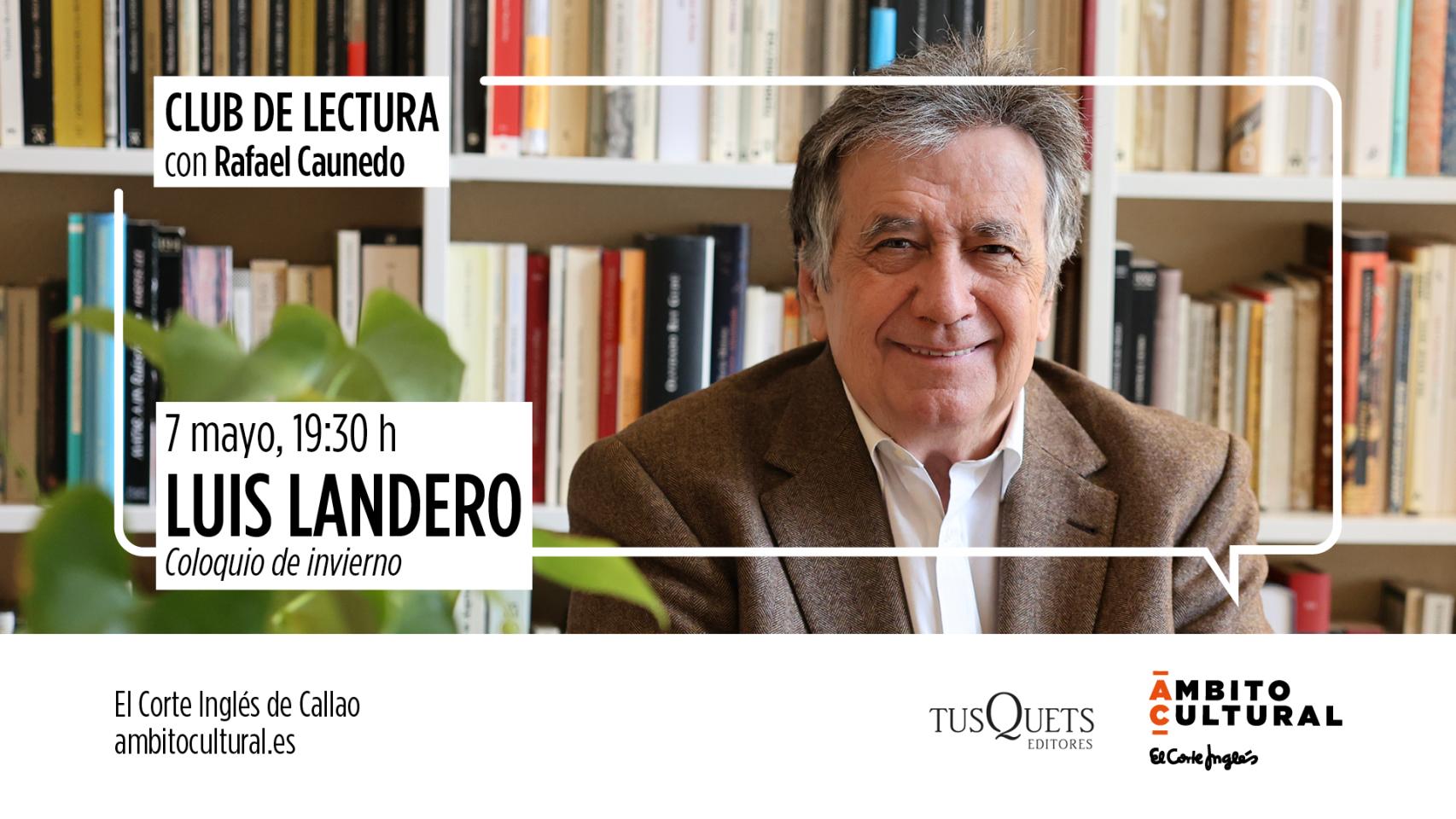 Luis Landero será el próximo invitado al Club de Lectura de Ámbito Cultural