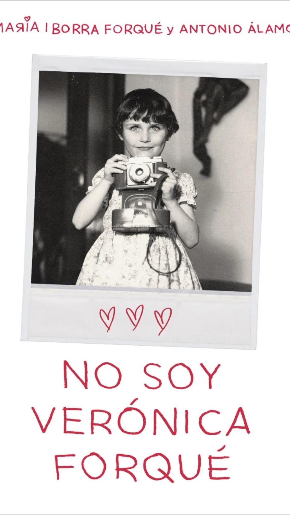 La portada del libro 'No soy Verónica Forqué'.