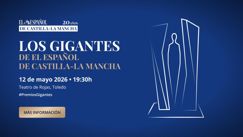 Los Gigantes de EL ESPAÑOL de Castilla-La Mancha se entregarán en el toledano Teatro de Rojas.