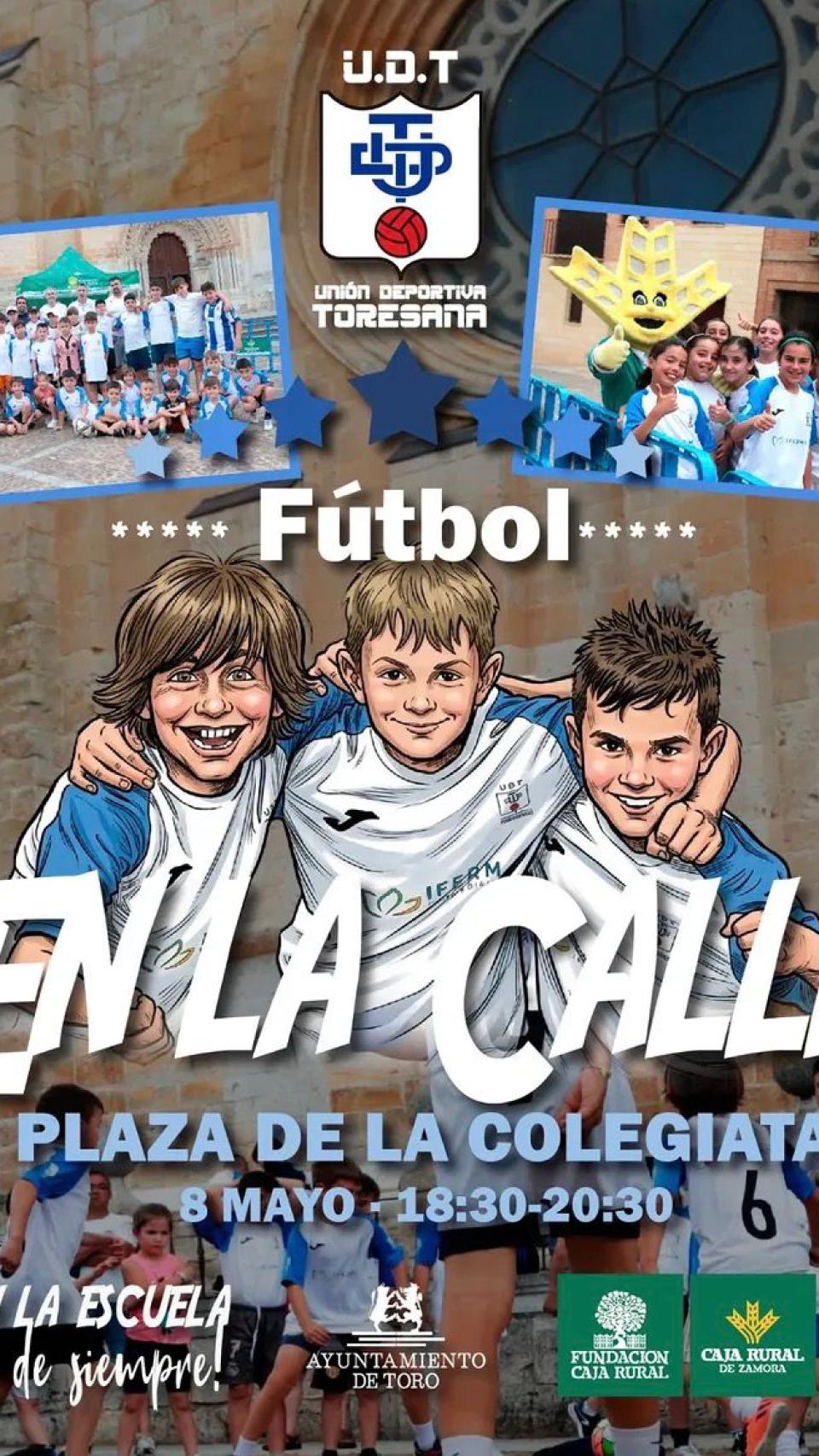 Cartel 'Fútbol en la calle' en Toro.