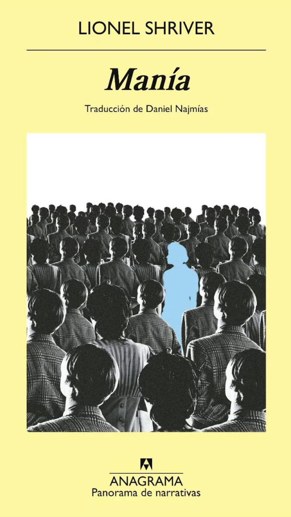 'Manía', de Lionel Shriver.