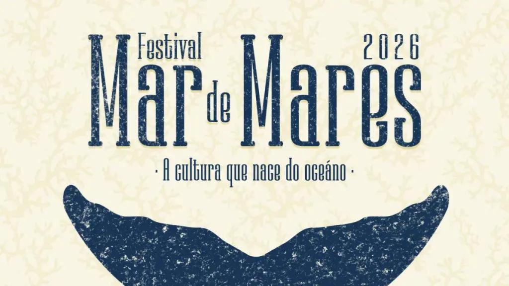 El cartel de la edición de 2026 del Festival Mar de Mares