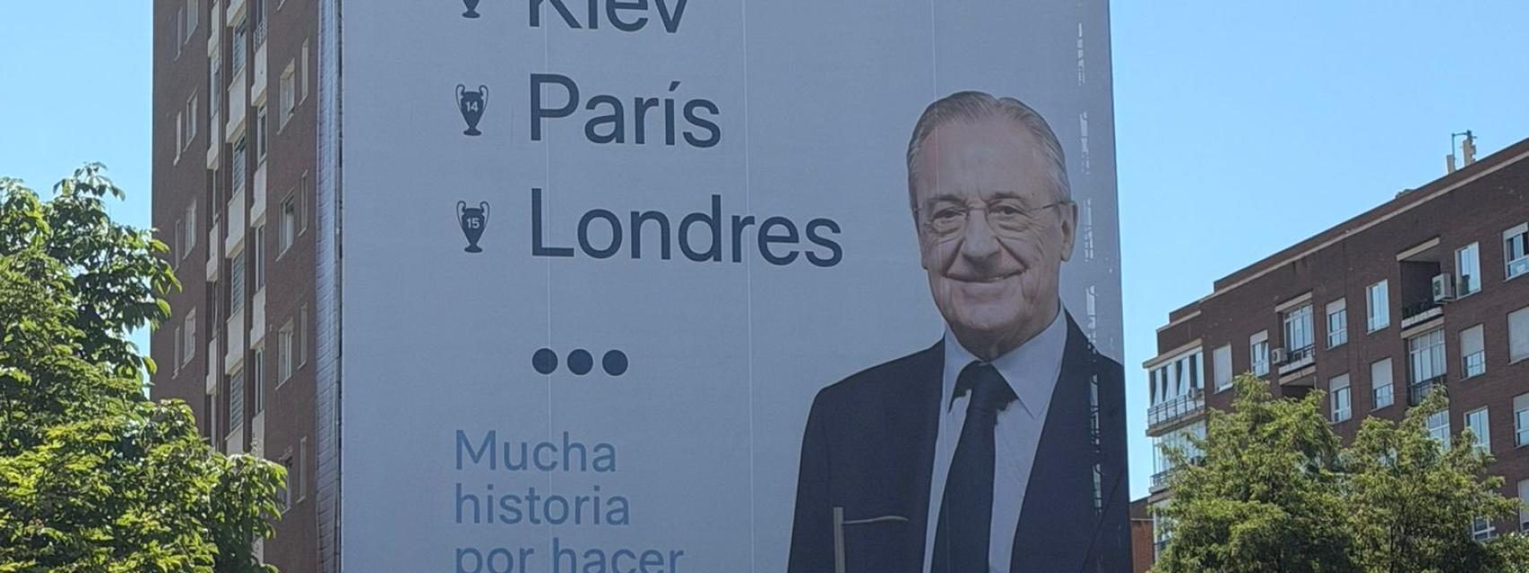 Lona gigante de Florentino Pérez a escasos metros del Bernabéu.