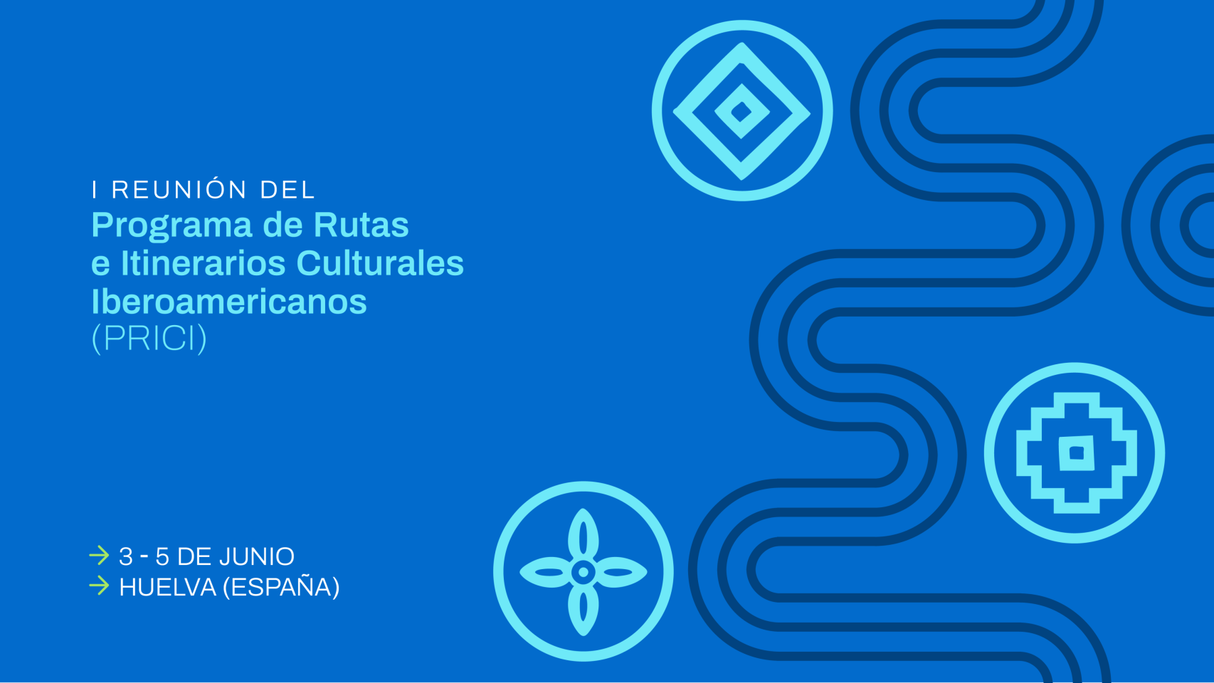 I Reunión Programa de Rutas e Itinerarios Culturales OEI.