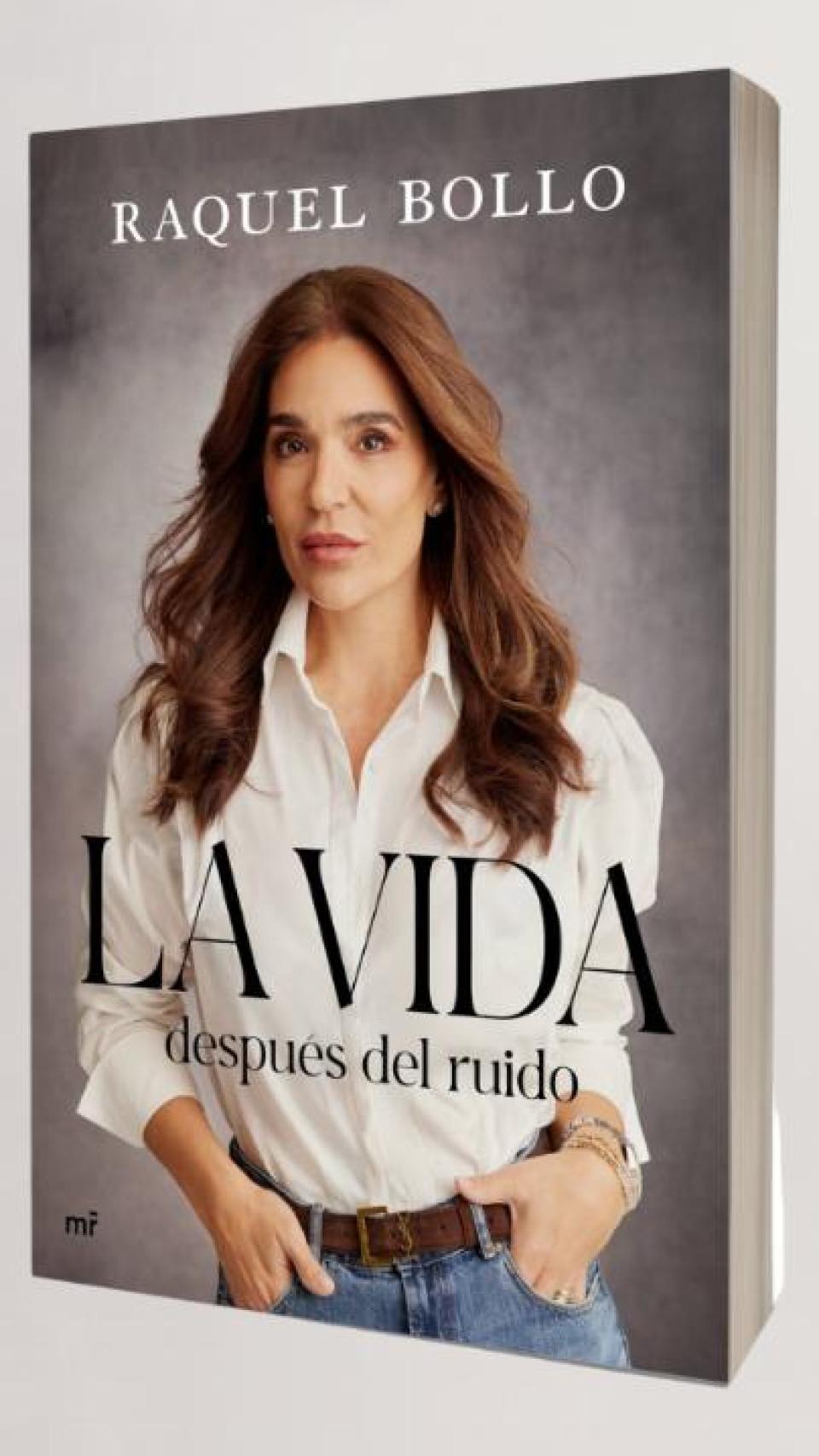 La vida después del ruido es el título del libro de memorias de Raquel Bollo.