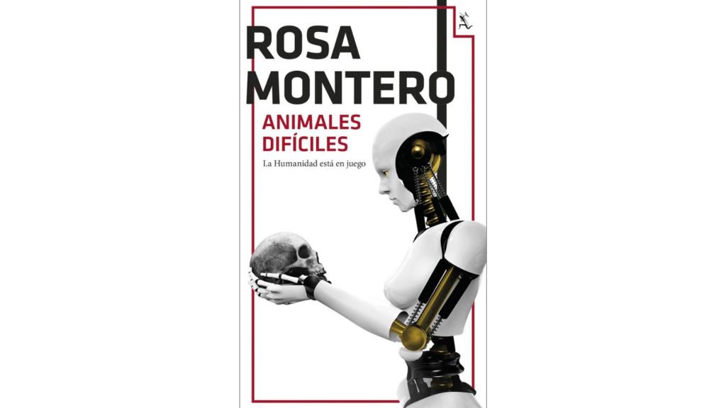 'Animales difíciles', de Rosa Montero.