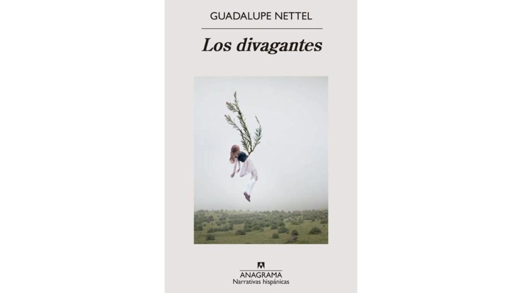 'Los divagantes', de Guadalupe Nettel.