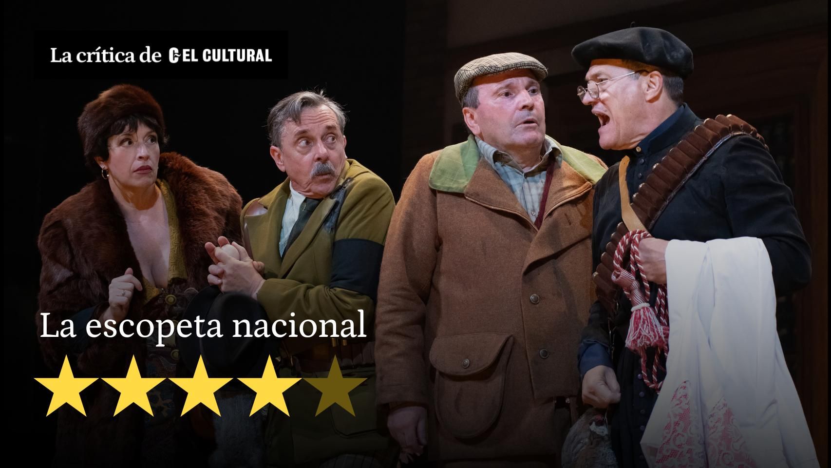 Un momento de la obra teatral 'La escopeta nacional'